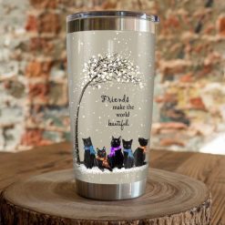 Black Cat Friends Make The World Beautiful Stainless Steel Cup