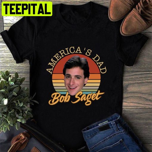 Bob Saget America’s Dad Trending Unisex Shirt