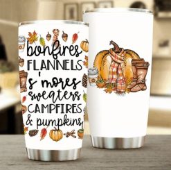 Bonfires Flannels Mores Sweaters Campfires And Pumplines Stainless Steel Cup