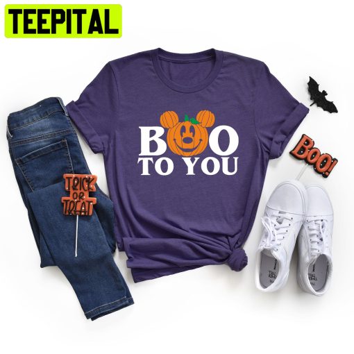 Boo To You Mickeys Not So Scary HalloweenTrending Unisex Shirt