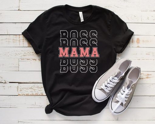 Boss Mama Shirt