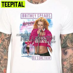 Britney Spears Do Somethin’ Retro Era 00s Halloween Trending Unsiex T-Shirt