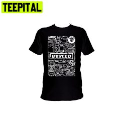 Busted Band Music Lyric Trending Unisex Shirt