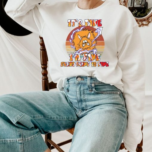 Cat Its Fine Unisex Sweatshirt