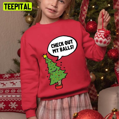 Check Out My Balls Inappropriate Christmas Tree Animated Art Unisex Sweatshirt