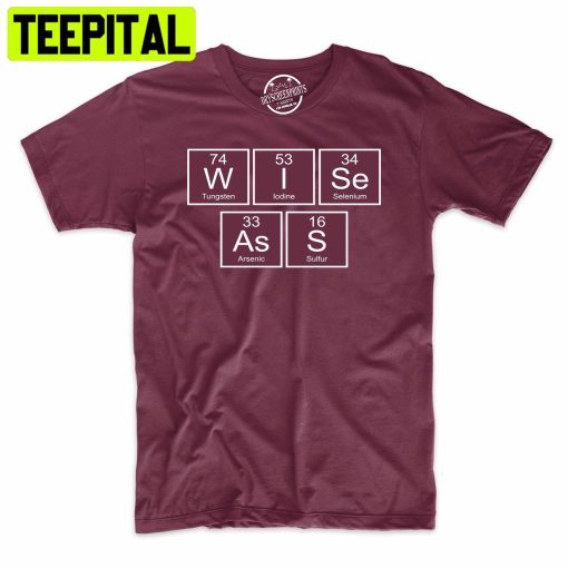 Chemistry Chart Witty Funny Trending Unisex Shirt