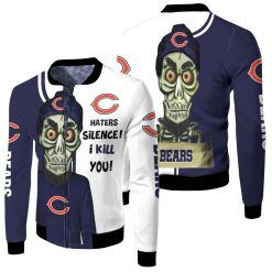 Chicago Bears Haters I Kill You 3d Fleece Bomber Jacket