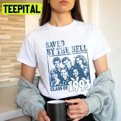 Class Of 1993 Saved By The Bell Unisex T-Shirt