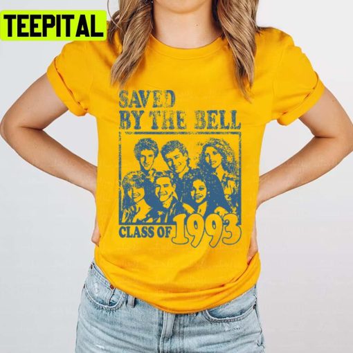 Class Of 1993 Saved By The Bell Unisex T-Shirt