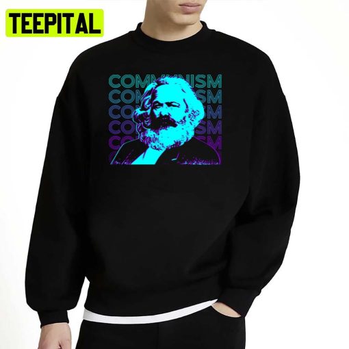 Communism Karl Marx Marxism Communist Socialism Socialist German Political Unisex Sweatshirt