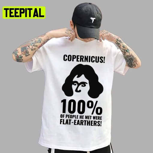 Copernicus Vs Flatearthers Retro Design Unisex T-Shirt