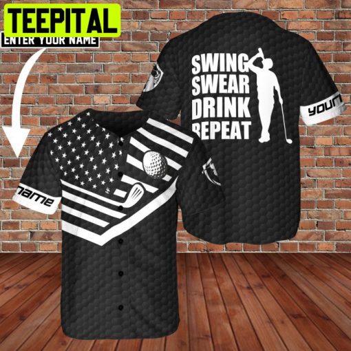 Custom Name Swing Swear Drink Golf Repeat 3D BaseBall Jersey Golfer Lover