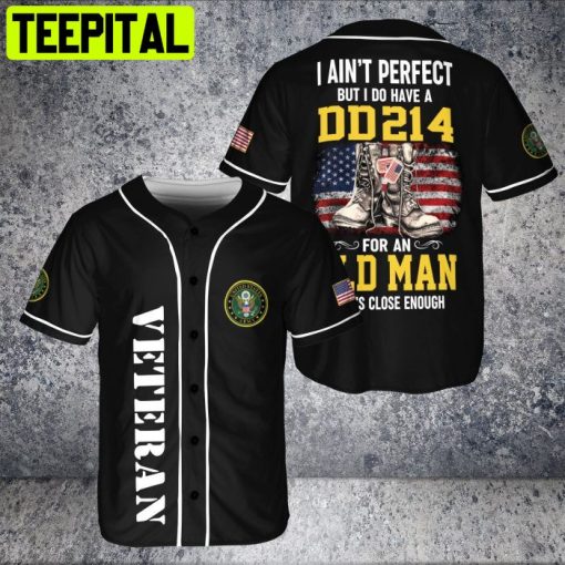 Custom Never Underestimate An Old Man With A DD-214 Veteran 3D BaseBall Jersey