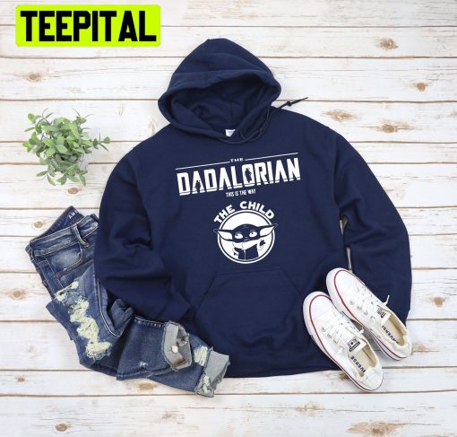 Dadalorian The Child Matching Trending Unisex Hoodie