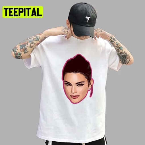 Design Of Kendall Jenner Cute Face Kardashian Unisex T-Shirt