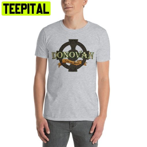 Donovan Irish Surname Trending Unisex Shirt