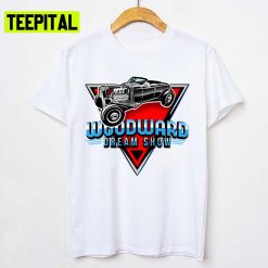 Dream Show Car The Woodward Dream Cruise Unisex T-Shirt