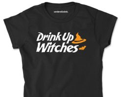 Drink Up Witch Hat Halloween Womens T-Shirt