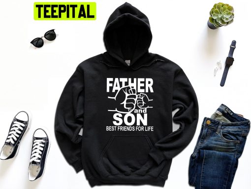 Father And Son Best Friend For Life Trending Unisex Hoodie