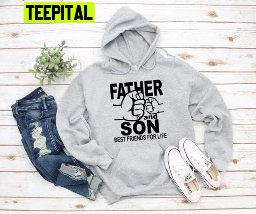 Father And Son Best Friend For Life Trending Unisex Hoodie