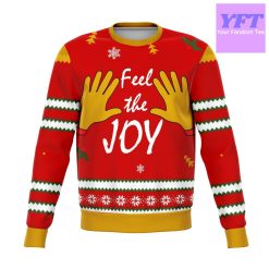 Feel The Joy Funny Meme 2022 Design 3d Ugly Christmas Sweater