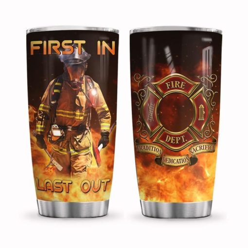 Firefighter First In Last Out Stainless Steel Cup