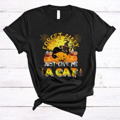 Forget Candy Just Give Me A Cat Cute Funny Halloween Costume Witch Cat Candy Lover T-Shirt