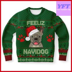 French Bulldog Feliz Navidog Animal Lover Dog Parent 3d Ugly Christmas Sweater