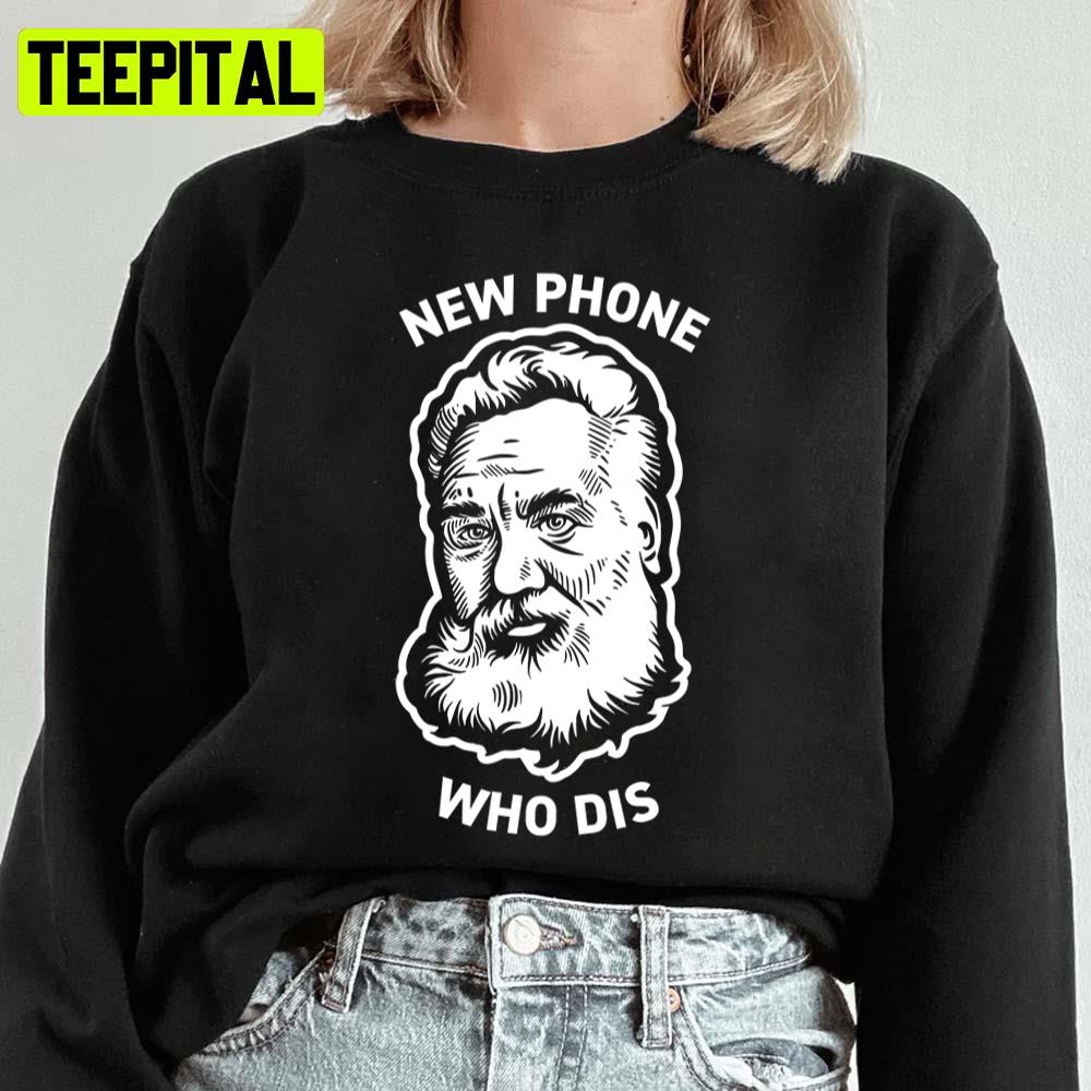 Funny History Meme Alexander Graham Bell Unisex Sweatshirt