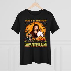 Funny Just A Father Who Loves Marco Antonio Soli Halloween Big Unisex T-Shirt