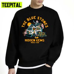 Funny Men The Blue Stones Movie Fans Unisex Sweatshirt