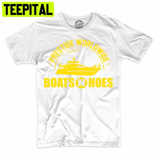 Funny Prestige Worldwide Presents Boats N Hoes Vacation Trending Unisex Shirt