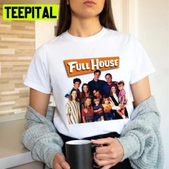 Funny Sitcom Full House Cast Unisex T-Shirt