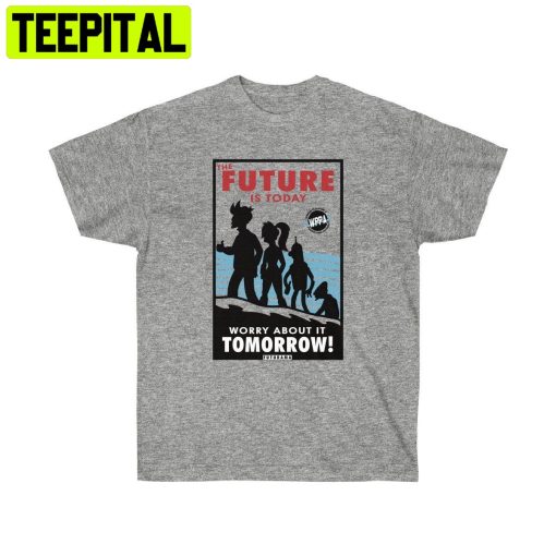 Futurama Planet Express Future Today Trending Unisex Shirt