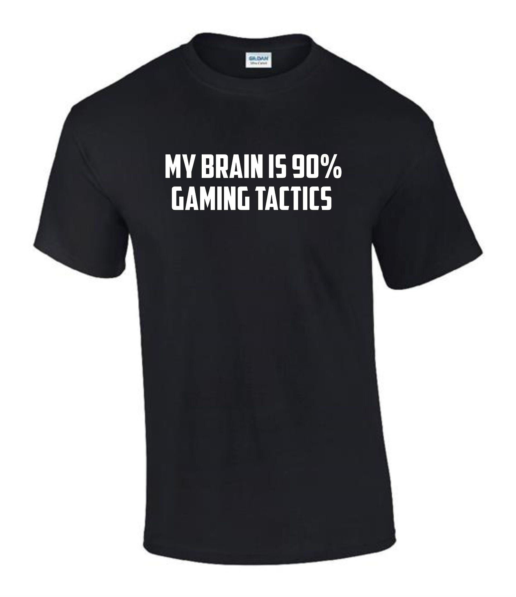 Gaming Tactics 90 Gamer T-Shirt