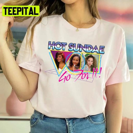 Go For It Hot Sundae Kelly Kapowski Saved By The Bell Unisex T-Shirt