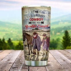 Grumpy Cowboy And His Beautiful Cowgirl Stainless Steel Cup