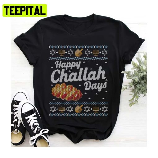 Hanukkah Happy Challah Days Jewish Ugly Unisex Sweatshirt