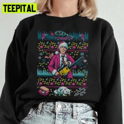 Hap Hap Happiest This Side Of The Nuthouse Ugly Unisex Sweatshirt