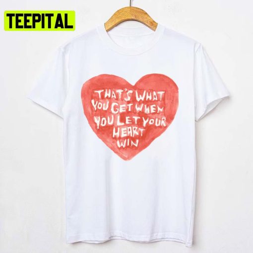 Heart That Is What You Get Paramore Unisex T-Shirt