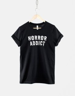 Horror Addict Funny Halloween Goth T-Shirt