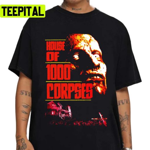 Horror Art House Of 1000 Corpses Classic T Shirt Unisex Sweatshirt