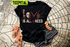 Horror Love Is All I Need Jason HalloweenTrending Unisex Shirt