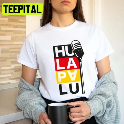 Hulapalu Fan Andreas German Political Unisex T-Shirt