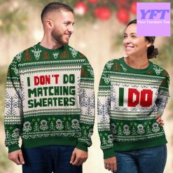 I Don’t & Do Husband Wife 3d Ugly Christmas Sweater