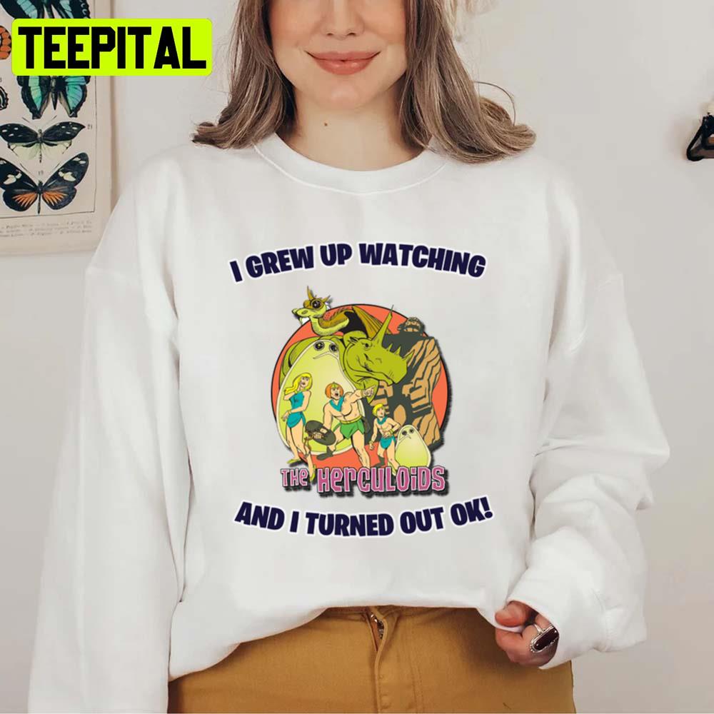 I Grew Up Watching The Herculoids Retro Tv Design Unisex Sweatshirt