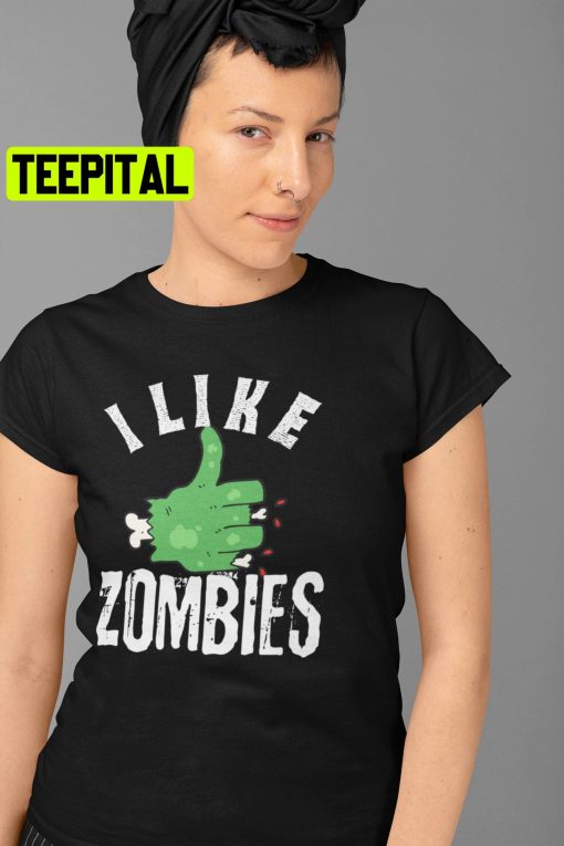 I Like Zombies HalloweenTrending Unisex Shirt