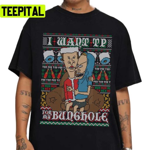 I Want Tp Beavis And Butthead Ugly Unisex Sweatshirt