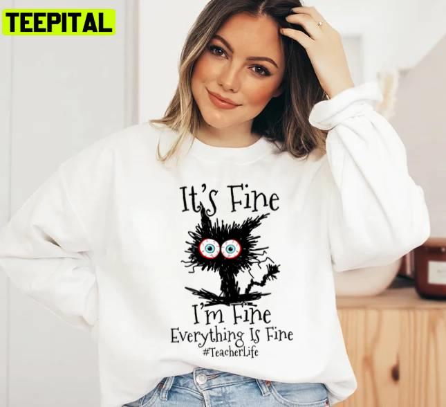 I’m Fine Everything Is Fine Black Cat Teacher Life Spongebob Squarepants Unisex Sweatshirt