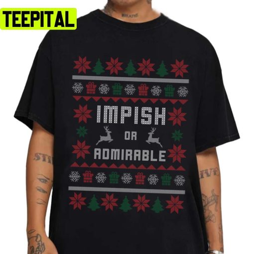 Impish Or Admirable Ugly Unisex Sweatshirt